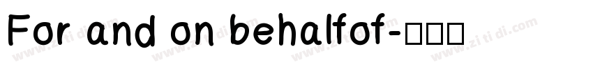 For and on behalfof字体转换